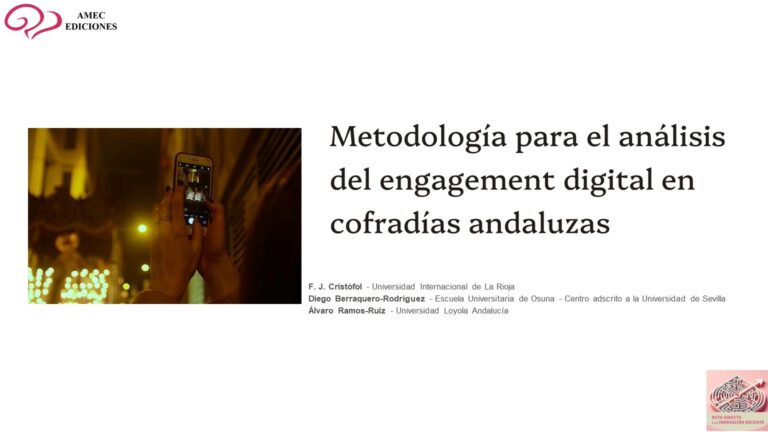 Metodología para el análisis del engagement digital en cofradías andaluzas