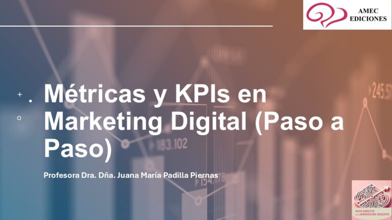 Métricas y KPI’s en Marketing Digital (Paso a Paso)