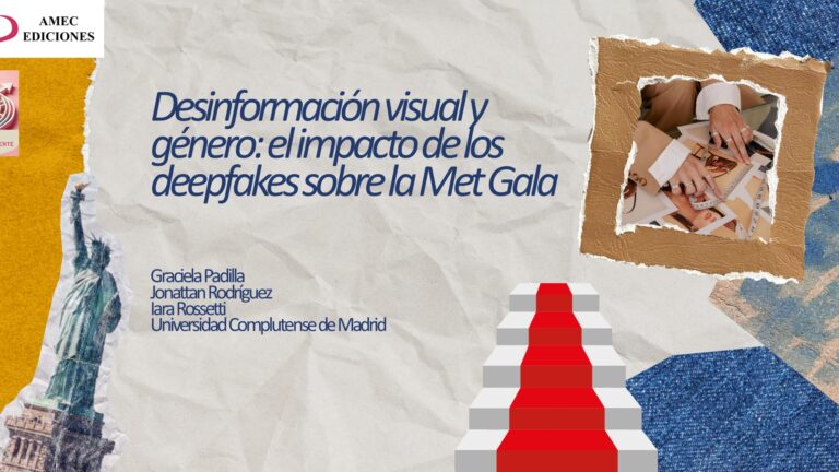 Desinformación visual y género: el impacto de los deepfakes sobre la Met Gala