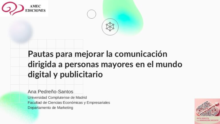 Pautas para mejorar la comunicación dirigida a personas mayores en el mundo digital y publicitario