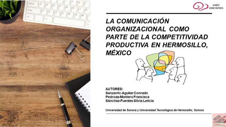 La comunicación organizacional como parte de la competitividad productiva en Hermosillo, México